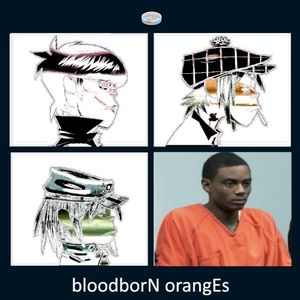 bloodborN orangEs (thomas monkey theme Mix)