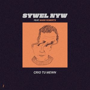 Crio Tu Mewn (Single)