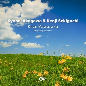 Kaze Yawaraka (Kenji Sekiguchi Remix)