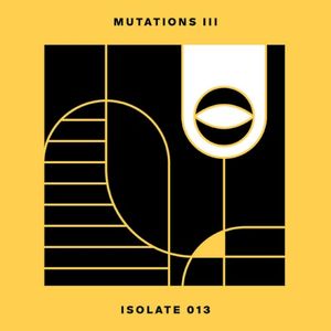 Mutations III, Pt. 1 (Single)