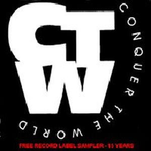 Conquer the World: Free Record Label Sampler - 15 Years