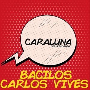 Caraluna (re-recorded) (Single)