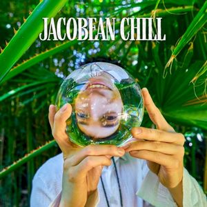 Jacobean Chill (EP)