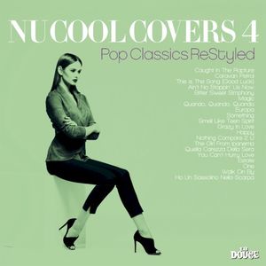 Nu Cool Covers, Vol. 4: Pop Classics ReStyled