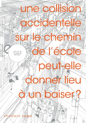 Une collision accidentelle sur le chemin de l'école peut-elle donner lieu à un baiser ?