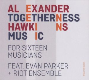 Togetherness Music (For Sixteen Musicians)