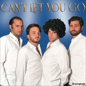 Can't Let You Go (Single)