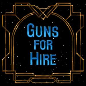 Guns for Hire (from Arcane) (Single)