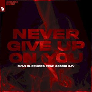 Never Give Up On You (Single)