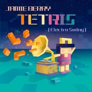 Tetris (Electro Swing) (Single)