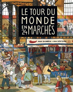 Le tour du monde en 24 marchés