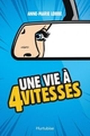 Une vie à 4 vitesses