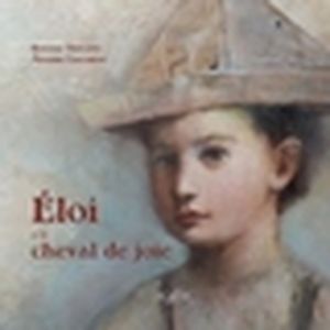 Éloi et le cheval de joie