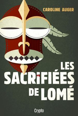 Les Sacrifiées de Lomé