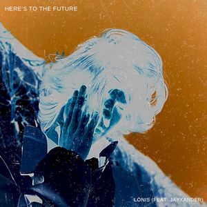 Here's to the Future (Single)