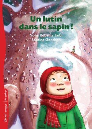 Un lutin dans le sapin!