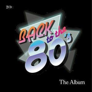 Back to the 80s - The Album