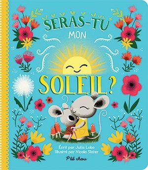 Seras-tu mon soleil?