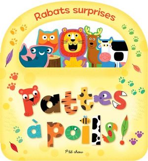 Pattes à poils! : rabats surprises
