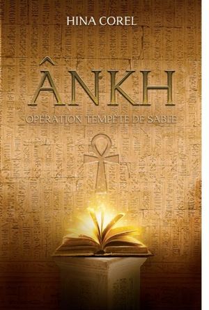 Ânkh. Vol. 1. Opération Tempête de sable