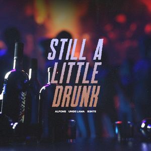 Still a Little Drunk (Single)
