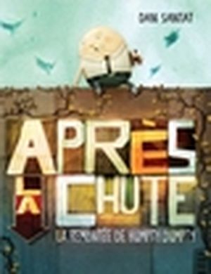 Après la chute : remontée de Humpty Dumpty