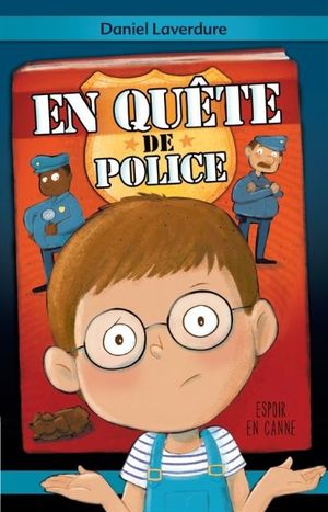 En quête de police