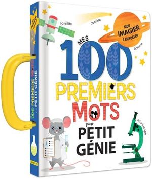 Mes 100 premiers mots pour petit génie