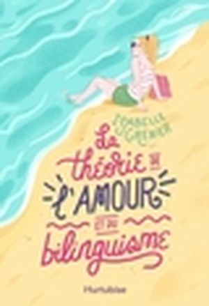 La théorie de l'amour et du bilinguisme