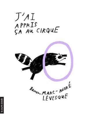 J'ai appris ça au cirque