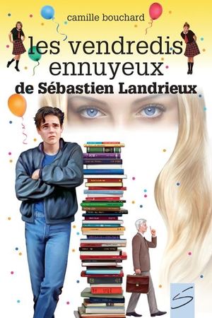 Les vendredis ennuyeux de Sébastien Landrieux