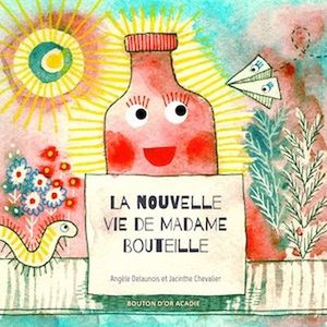 La nouvelle vie de Madame Bouteille