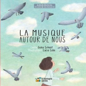 La musique autour de nous : histoire, une chanson