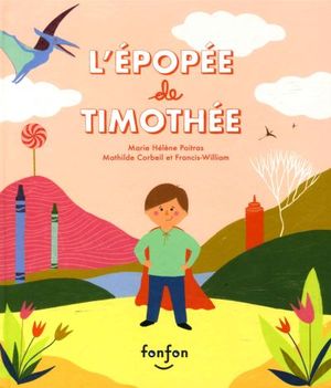 L'Épopée de Timothée