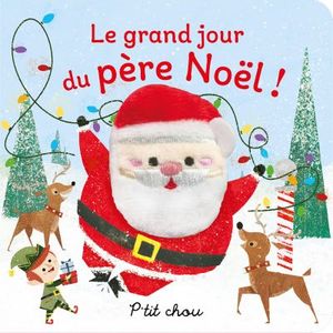 Le grand jour du père Noël!