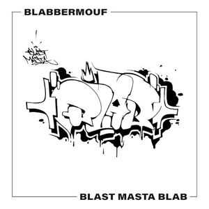 Blast Masta Blab (EP)