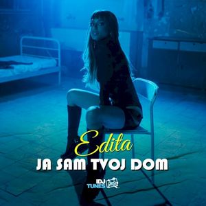 Ja Sam Tvoj Dom (Single)