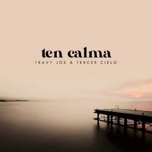 Ten calma (Single)