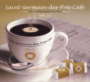Saint-Germain-Des-Pres Café, Vol. 15