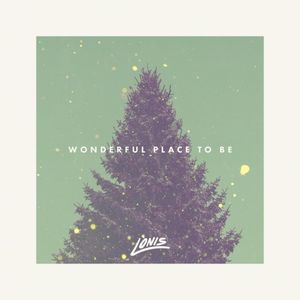 Wonderful Place to Be (Single)