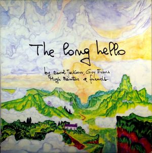 The Long Hello