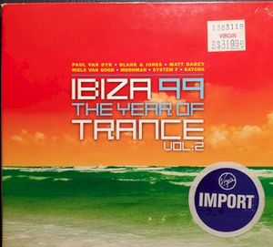 Ibiza 99: The Year of Trance, Vol. 2
