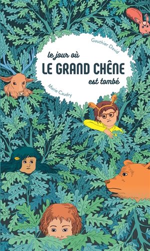 Le jour où le grand chêne est tombé