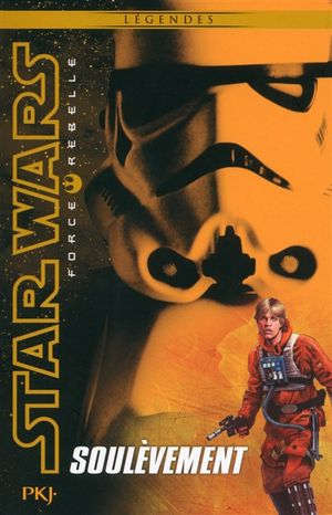 Star Wars force rebelle. Vol. 6. Soulèvement