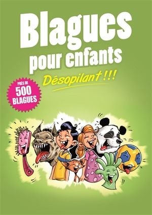 Blagues pour enfants : désopilant !!!