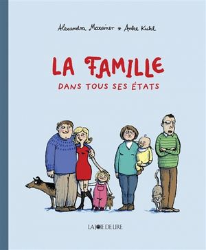 La famille dans tous ses états