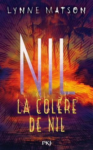 Nil. Vol. 3. La colère de Nil