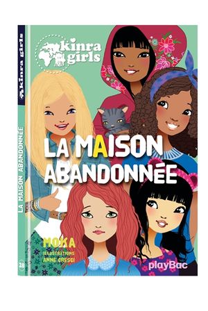 Kinra girls. Vol. 20. La maison abandonnée