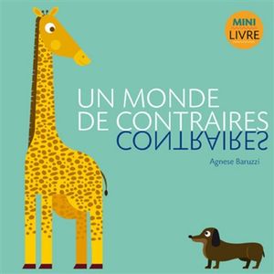 Un monde de contraires