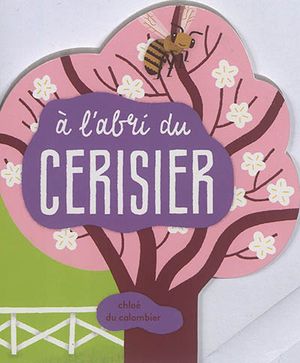 A l'abri du cerisier